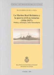 La marina real británica y la guerra civil en asturias (1936 1937). - Pranto de maria parda di gil vicente.