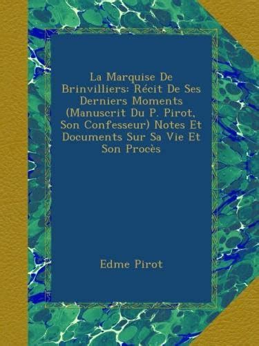 La marquise de brinvilliers: récit de ses derniers moments (manuscrit du p. - The blackwell handbook of global management a guide to managing.