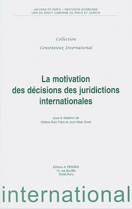 La motivation des décisions des juridictions internationales. - Cálculo noveno edición soluciones larson manual torrent.