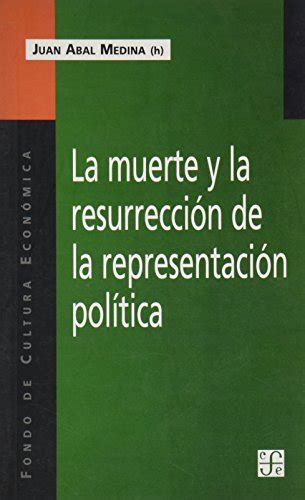 La muerte y la resurreccion de la representacion politica. - Gran manual de magia casera spanish edition.