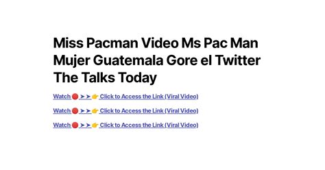 Mar 3, 2024 · La historia detrás de "Ms Pacman", un nuevo viral de la plataforma de TikTok que se basa en un hecho que marcó a Guatemala por la crueldad, pero sobre todo por la terrorífica escena que ... . 