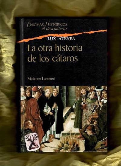 La otra historia de los cataros. - The knee crisis handbook by brian halpern.
