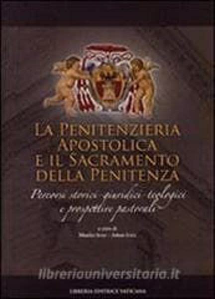 La penitenzieria apostolica e il sacramento della penitenza. - Die durchsetzung von urheberrechten im digitalen zeitalter.