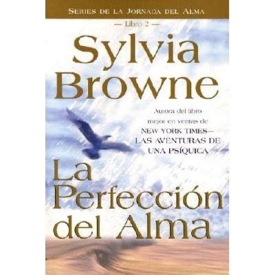 La perfeccion del alma (browne, sylvia. - Smith and wesson model 22a manual.