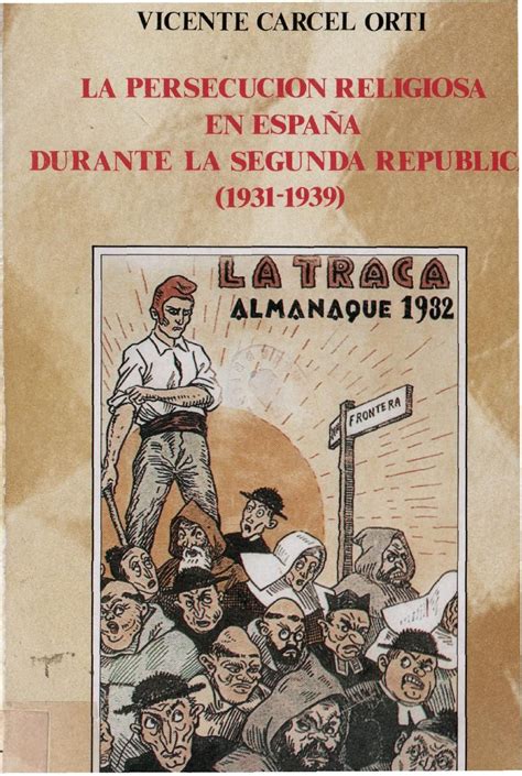 La persecucion religiosa del clero en asturias (1934 y 1936 37). - Cueva maja (cabrejas del pinar, soria).