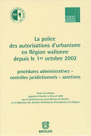 La police des autorisations d'urbanisme en région wallonne depuis le 1er octobre 2002. - Cruciverba guida allo studio di rinforzo degli invertebrati.