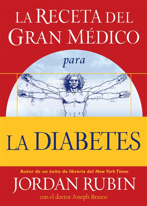 La receta del gran medico para la diabetes. - Sanfte medizin für ihre zähne. tipps zur vorbeugung und ersten hilfe..