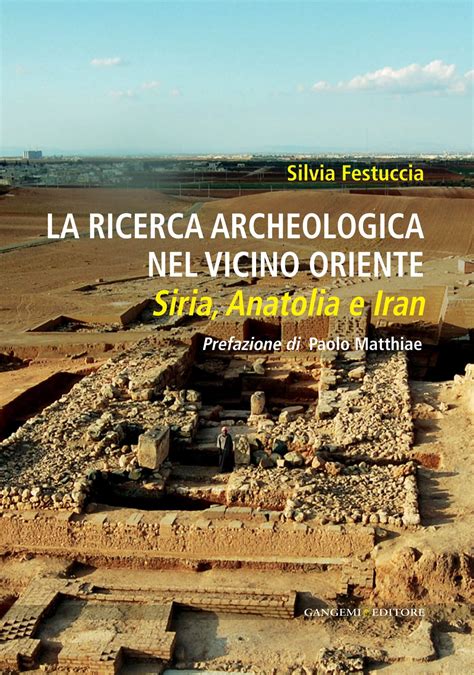 La ricerca archeologica nel vicino oriente. - Takeuchi tb014 tb016 manuale di riparazione escavatore compatto.