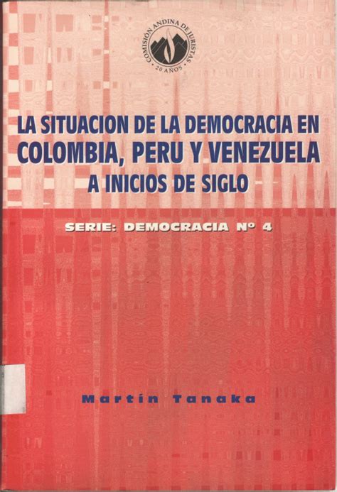 La situacion de la democracia en colombia, peru y venezuela a inicios de siglo. - Owners manual for 2004 mitsubishi montero sport.