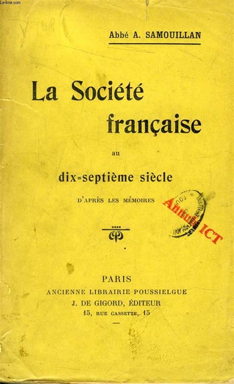 La société française au dix septième siècle. - Dernières chansons de p.j. de béranger, 1834 à 1851.