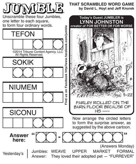 La times jumble answers. This entry was posted in Uncategorized and tagged 2/22/24, daily jumble, jumble, jumble answer, jumble answers, jumble answers today, jumble puzzle, jumble solution, jumble solutions, jumble solver, today's jumble answers, todays jumble by Angela. Bookmark the permalink . FNITU = UNFIT HOPOM = OOMPH GIRNIO = ORIGIN RMLEVA = MARVEL CARTOON ... 