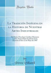 La tradición indígena en la historia de nuestras artes industriales. - Note taking guide episode 702 answers.