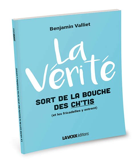 La vérité sort de la bouche des ch