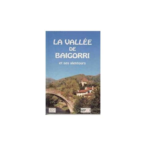 La vallee de baigorri et ses alentours. - How to recharge the ac for a 2005 ford focus zx4 manual.