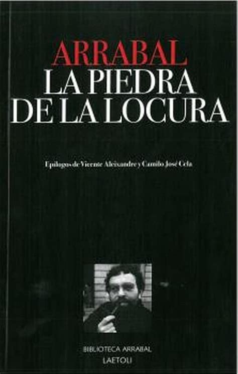 Full Download La Piedra De La Locura By Fernando Arrabal