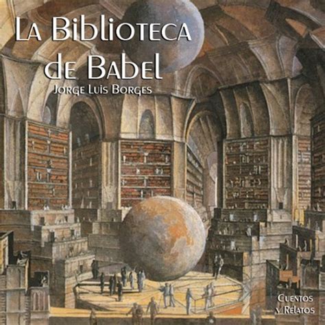 Read La Biblioteca De Babel PrLogos By Jorge Luis Borges