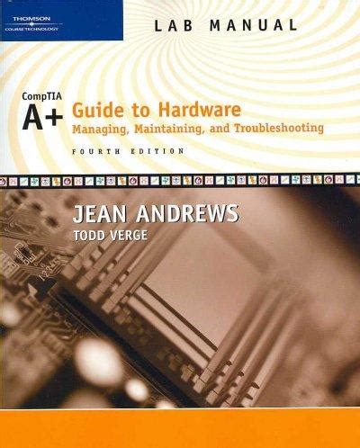 Lab manual for andrews a guide to hardware managing maintaining and troubleshooting 4th. - Peralta barnuevo and the discourse of loyalty.