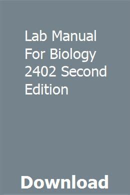 Lab manual for biology 2402 second edition. - Culture shock a handbook for 21st century business.