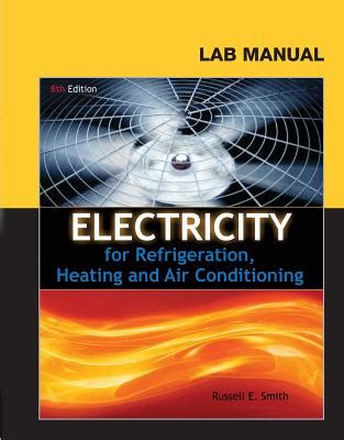 Lab manual for smith s electricity for refrigeration heating and. - Cub cadet modello 2182 manuale d'uso.