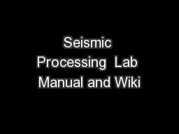 Lab manual of seismic reflection processing. - Free download principles of auditing textbook.