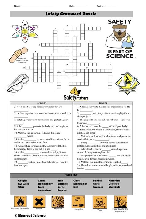 Lab safety crossword answers. Next to the crossword will be a series of questions or clues, which relate to the various rows or lines of boxes in the crossword. The player reads the question or clue, and tries to find a word that answers the question in the same amount of letters as there are boxes in the related crossword row or line. 