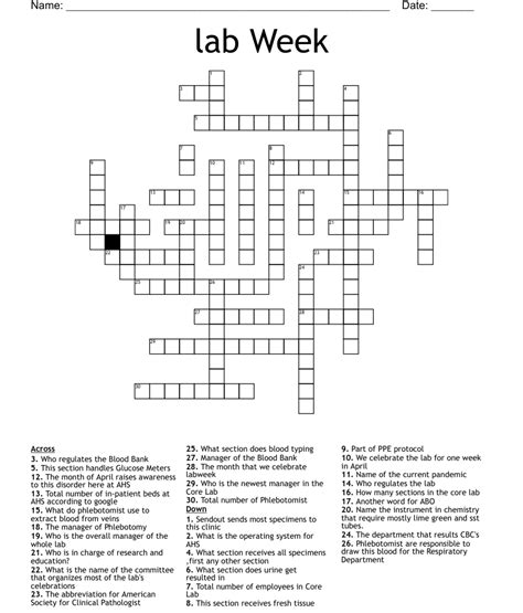 Lab week crossword puzzle answers. Component of blood; Tube used for ESRs; Use one of these to make a dilution; PPE attire; Additive in lavender tops; Department where you may find casts; Lab Garbage; Goin' for a spin; CMPs go here; Department that runs CBCs; Milky appearance due to lipid... 