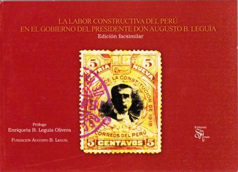 Labor constructiva del peru en el gobierno del presidente don augusto b. - La première relation de christophe colomb (1493).