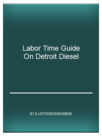Labor time guide on detroit diesel. - Eerlijk proces in het sociaal recht?.