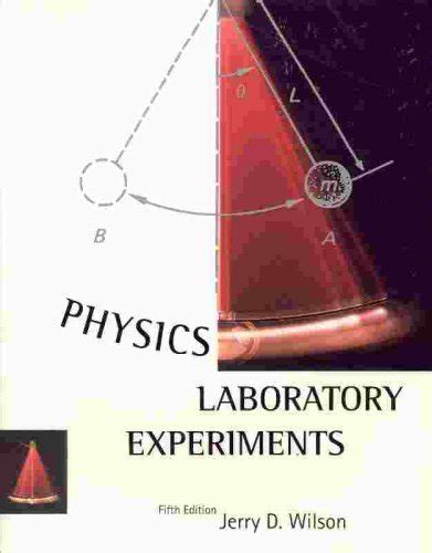 Laboratory D Experiments Wilson Jerry Physics Answers