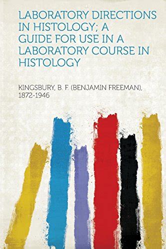 Laboratory directions in histology a guide for use in a laboratory course in histology. - The science of science policy a handbook innovation and technology.