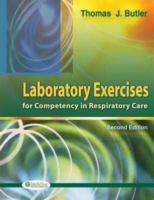 Download Laboratory Exercises For Competency In Respiratory Care By Thomas J Butler