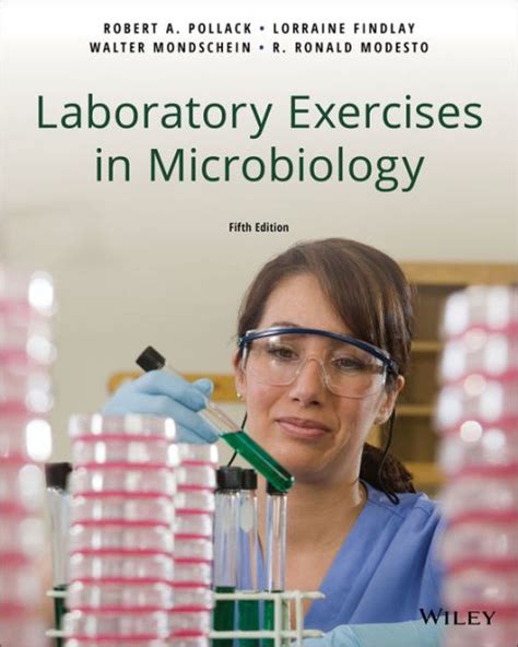Read Online Laboratory Exercises In Microbiology By Robert A Pollack