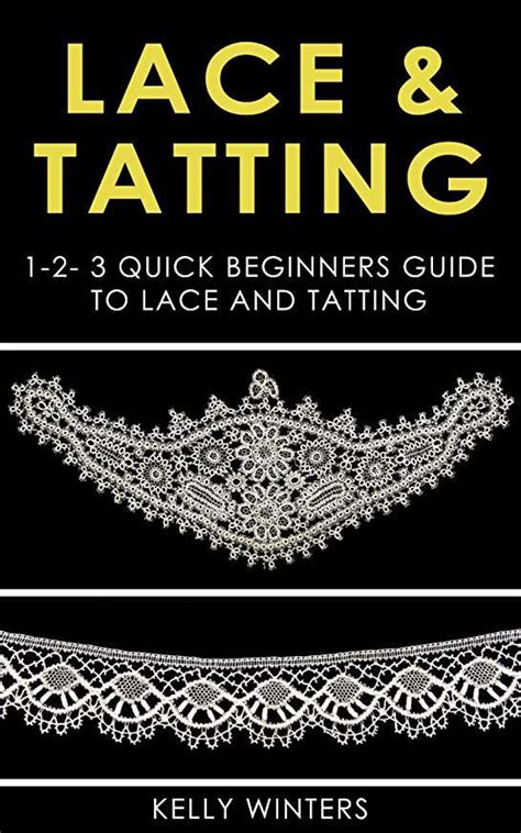 Lace tatting 123 quick beginner s guide to lace tatting. - Einleitung in das studium der kohlenstoffverbindungen.
