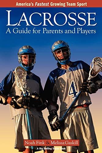 Lacrosse a guide for parents and players big smiling series. - Leitfaden für das pflegemanagement und leitfaden für das pflegemanagement.
