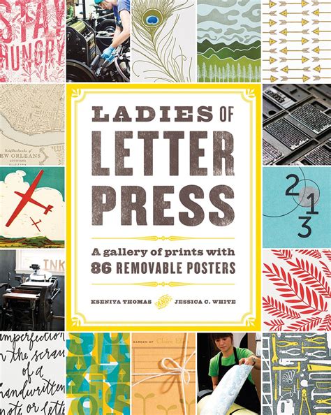 Download Ladies Of Letterpress A Gallery Of Prints With 86 Removable Posters By Jessica  White