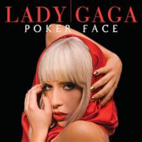 Lady Gaga Poker Face Sözleri