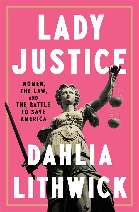 Lady Justice by Dahlia Lithwick: 9780525561385