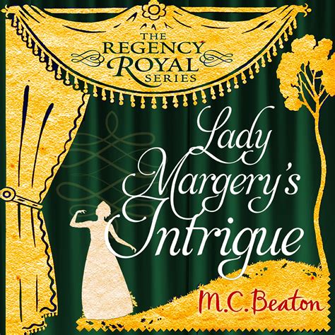 Lady Margery s Intrigue