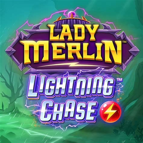 Lady Merlin Lightning Chase slot