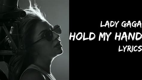 Lady gaga hold my hand. Things To Know About Lady gaga hold my hand. 