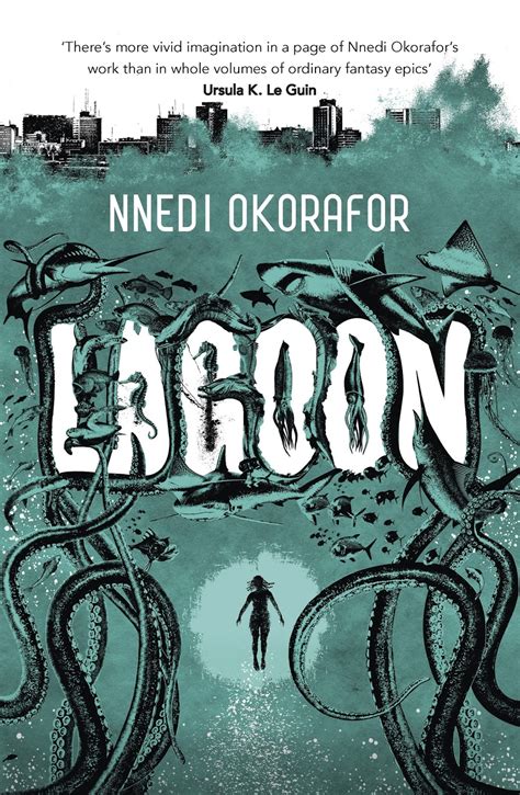 Read Online Lagoon By Nnedi Okorafor