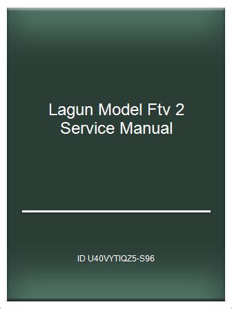 Lagun model ftv 2 service manual. - Manual on clinical surgery by dass.
