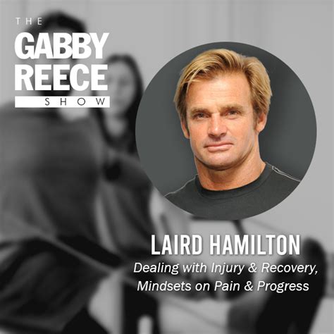 Laird Hamilton: Dealing with Injury & Recovery, …