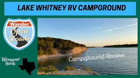 Lake Whitney RV Community in Whitney Texas TX - Campground …