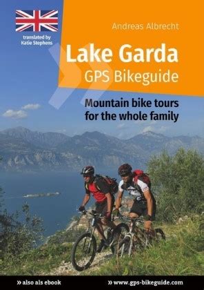 Lake garda gps bikeguide 1 by andreas albrecht. - 115 hp e tech repair manual.
