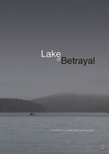 Lake of Betrayal - Vision Maker Media