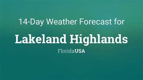 Lakeland Highlands, FL Weather Forecast AccuWeather