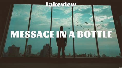 Lakeview - Message in a Bottle (Lyrics) - YouTube