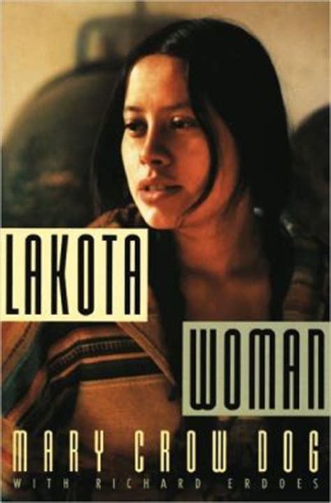 Read Online Lakota Woman By Mary Crow Dog