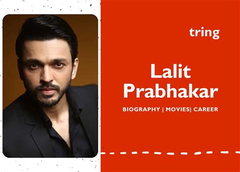 Lalit prabhakar biography templates